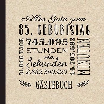 Alles Gute zum 85. Geburtstag: Vintage Gästebuch zum 85.Geburtstag für Mann oder Frau - 85 Jahre Geburtstagsgeschenk & Deko - Buch für Glückwünsche und Fotos der Gäste