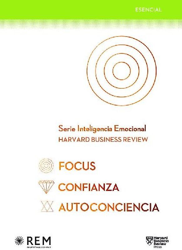 Serie Inteligencia Emocional Hbr. Estuche Esencial 3 Vols.: Focus, Confianza, Autoconciencia (Slip Case Focus, Confidence, Self-Awareness Spanish Edition)