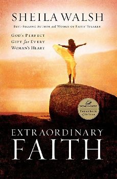 Extraordinary Faith