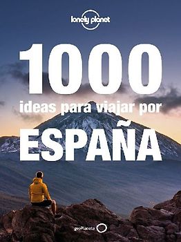 1000 ideas para viajar por españa