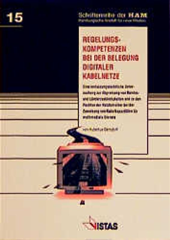 Regelungskompetenzen bei der Belegung digitaler Kabelnetze