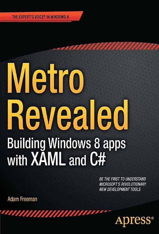 Metro Revealed: Building Windows 8 apps with XAML and C#