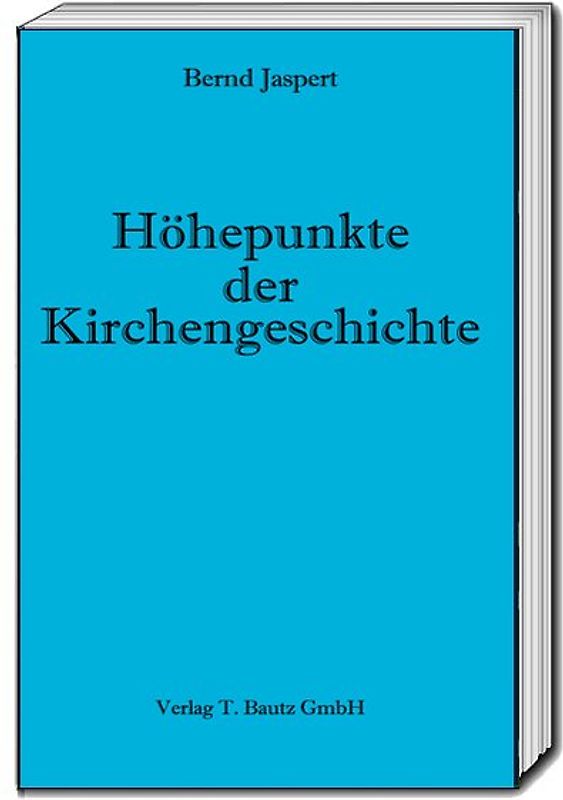 Höhepunkte der Kirchengeschichte
