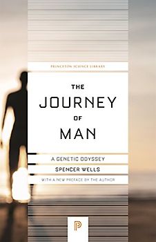 The Journey of Man: A Genetic Odyssey (Princeton Science Library)