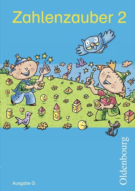 Zahlenzauber - Mathematik für Grundschulen - Ausgabe G für Baden-Württemberg, Hessen, Rheinland-Pfalz und Saarland - 2010 - 2. Schuljahr