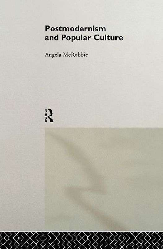 Postmodernism and Popular Culture