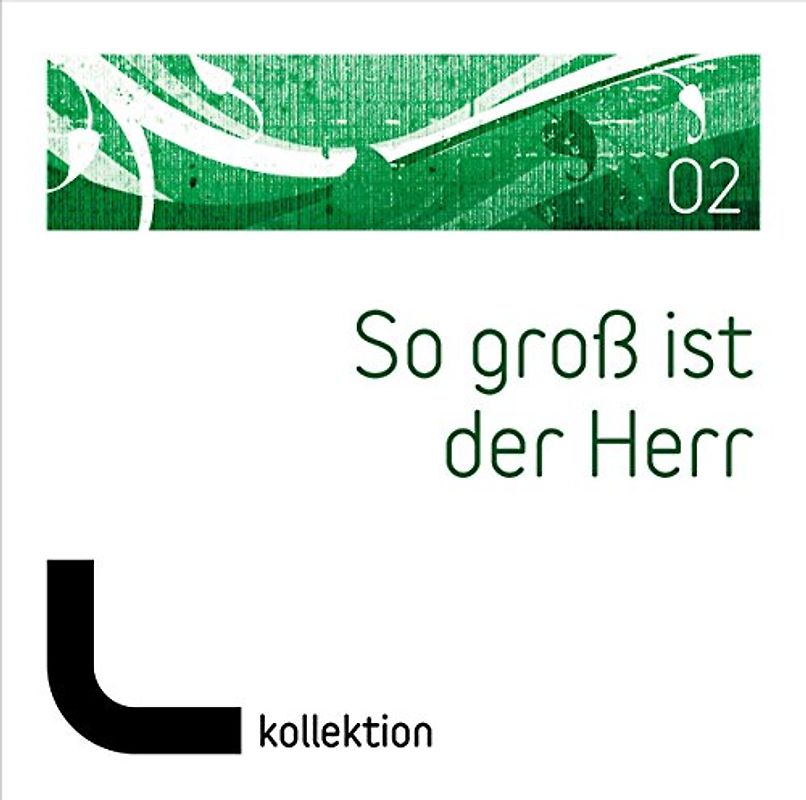 Various - So groß ist der Herr, Vol.2
