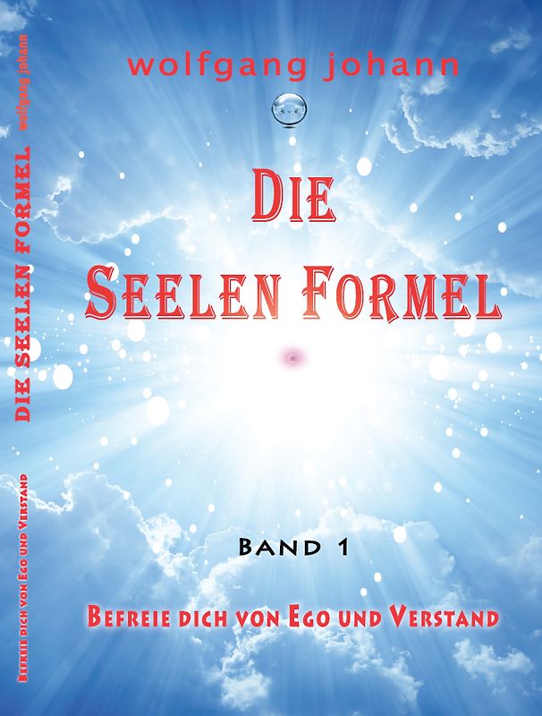 Die Seelenformel - Band 1