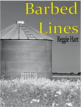 Barbed Lines: Prairie Poems