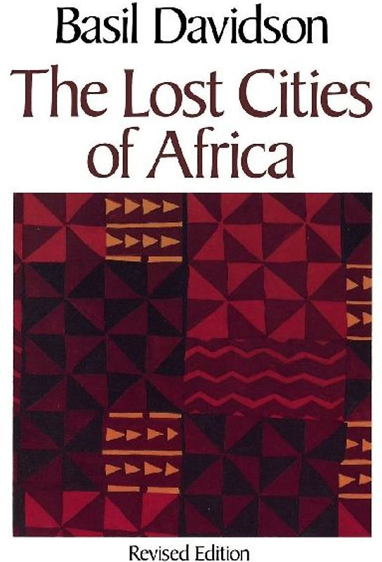 The Lost Cities of Africa