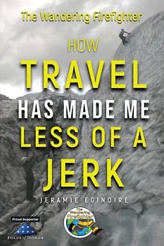 How Travel Has Made Me Less of a Jerk