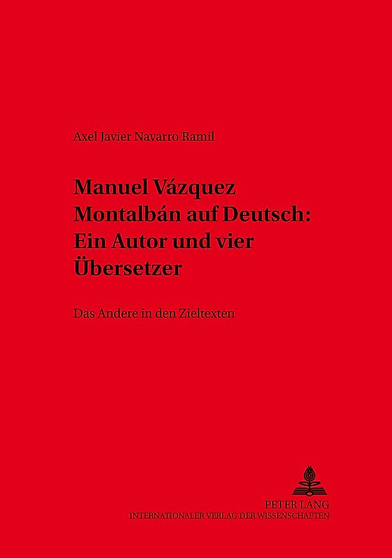 Manuel Vázquez Montalbán auf Deutsch:- Ein Autor und vier Übersetzer