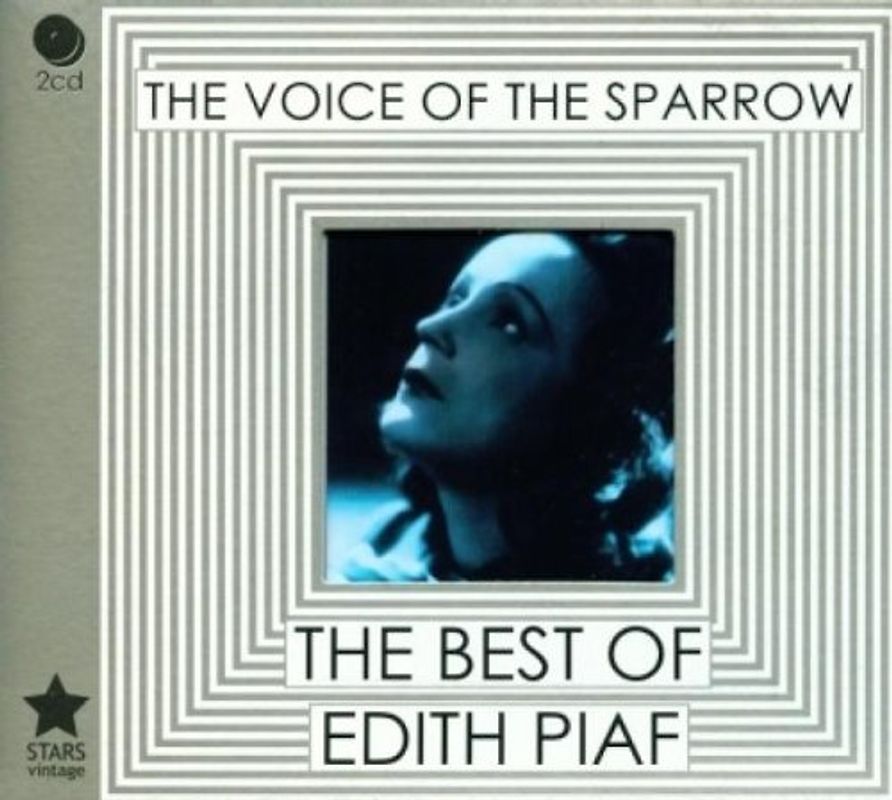 Edith Piaf - The Voice of the Sparrow