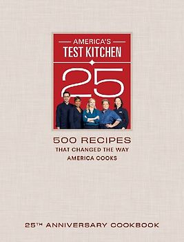 America's Test Kitchen 25th Anniversary Cookbook