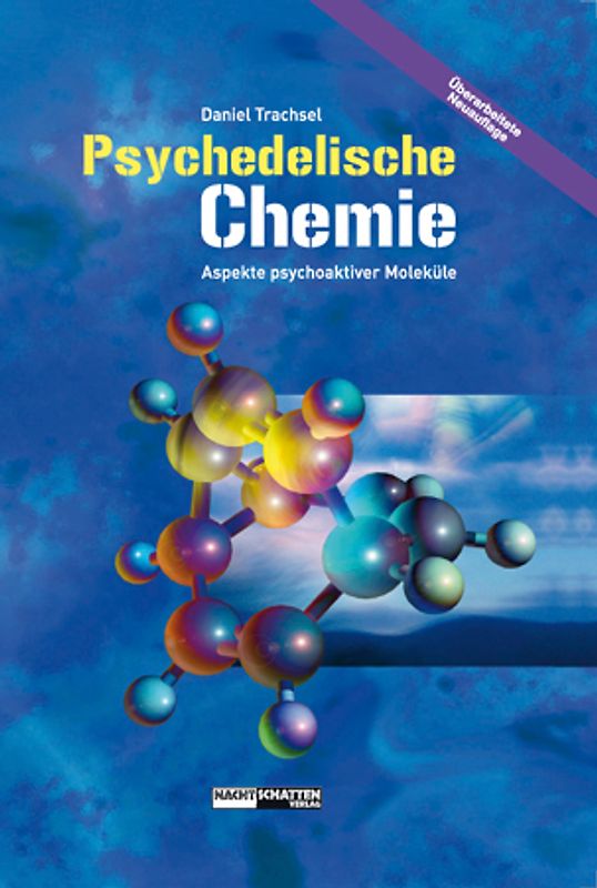 Psychedelische Chemie. Aspekte psychoaktiver Moleküle