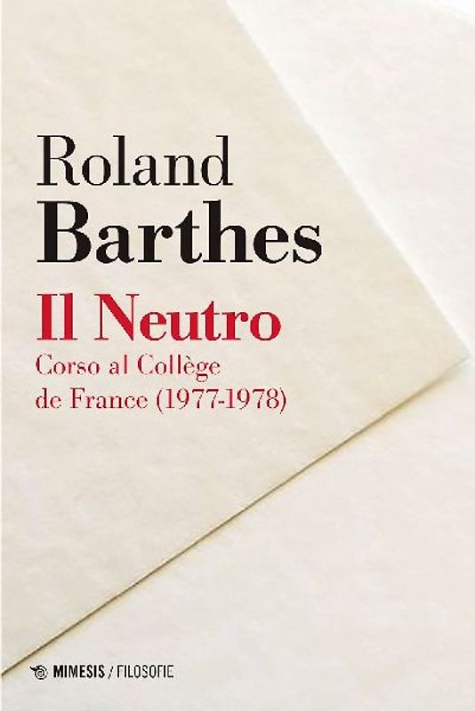 Il neutro. Corso al Collège de France (1977-1978)