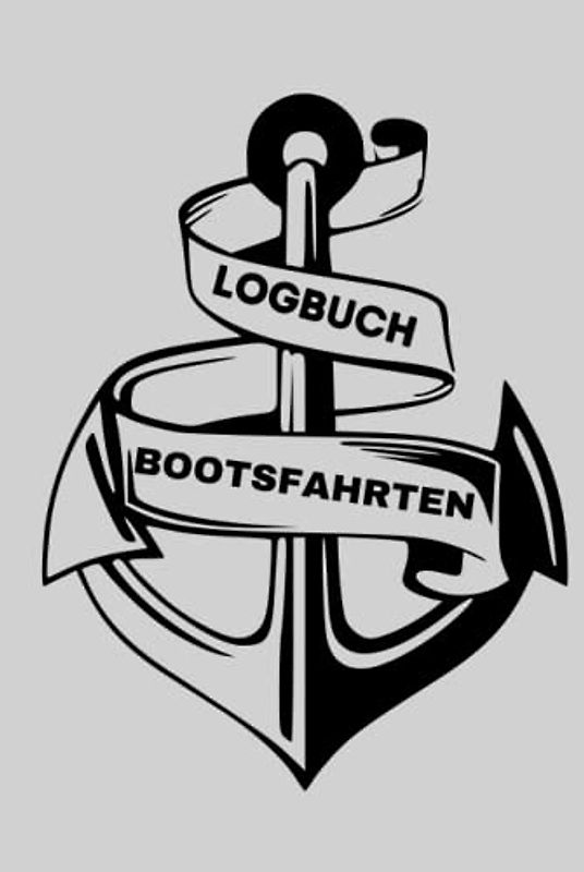 Logbuch für Bootsfahrten: Bordbuch des Kapitäns | Bootsfahrt Journal | Segel logbuch | Logbuch der Schiffe | Verfolgen Sie Fahrten, Wetter und Wartung ... | Gebundene Ausgabe 6" x 9" | 110 Seiten