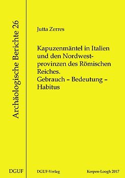 Kapuzenmäntel in Italien und den Nordwestprovinzen des Römischen Reiches