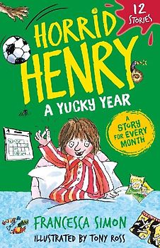 Horrid Henry: A Yucky Year