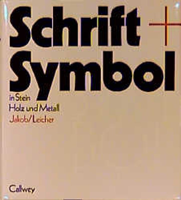 Schrift + Symbol