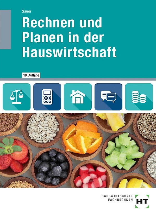 Rechnen und Planen in der Hauswirtschaft