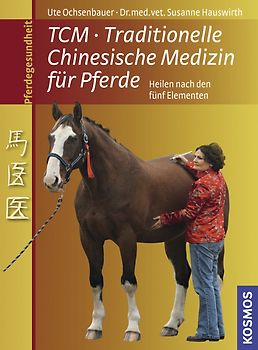 Traditionelle Chinesische Medizin für Pferde