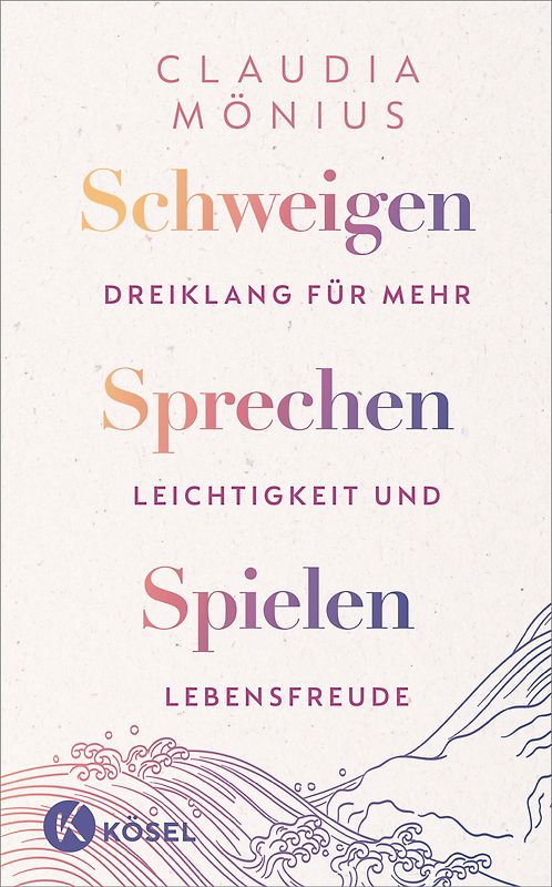 Schweigen, Sprechen, Spielen