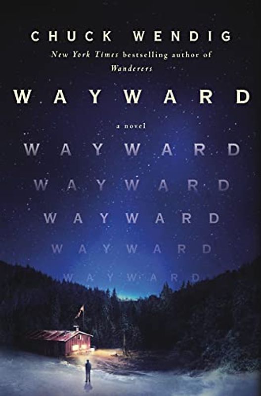 Wayward: A Novel (Wanderers, Band 2)