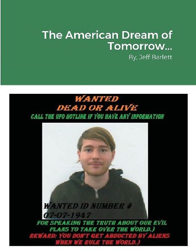 The American Dream of Tomorrow...