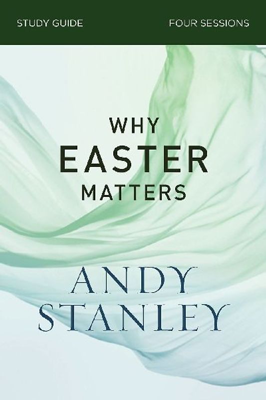 Why Easter Matters Study Guide