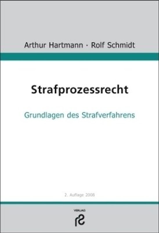 Strafprozessrecht: Grundzüge des Strafverfahrens