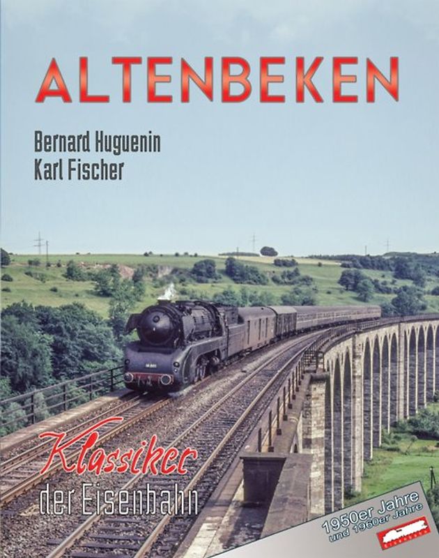 Altenbeken - Klassiker der Eisenbahn