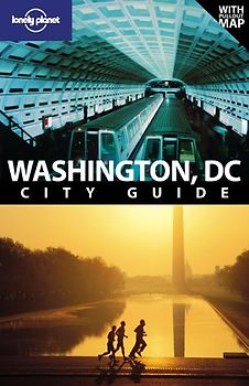 Washington, DC: City Guide (Lonely Planet Washington, DC)