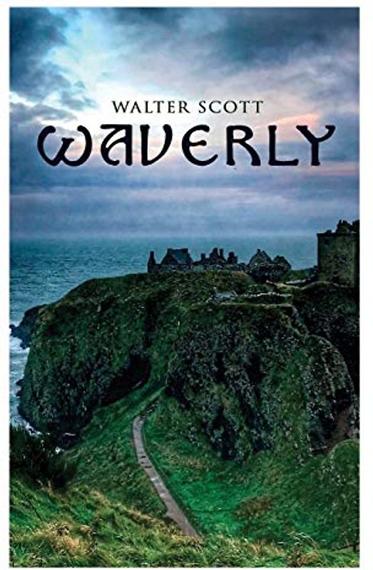 Waverly: Historical Novel