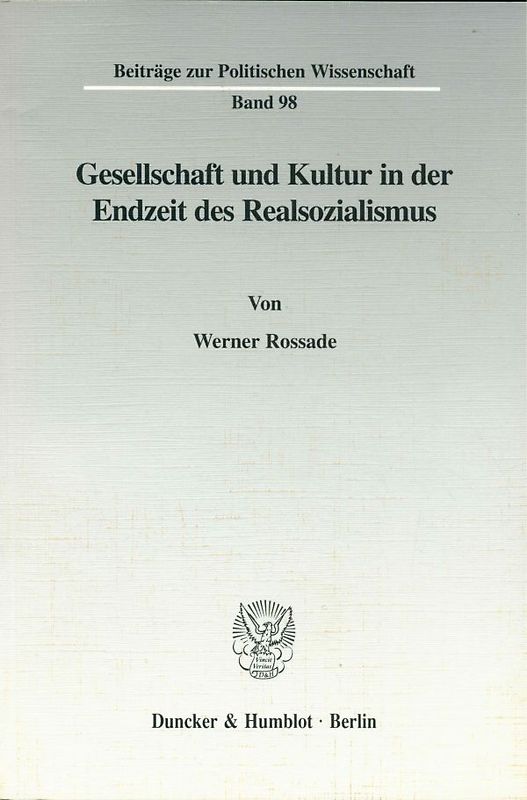 Gesellschaft und Kultur in der Endzeit des Realsozialismus.