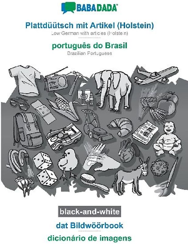 Plattdüütsch mit Artikel (Holstein) - português do Brasil, dat Bildwöörbook, BW