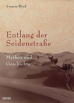 Entlang der Seidenstraße