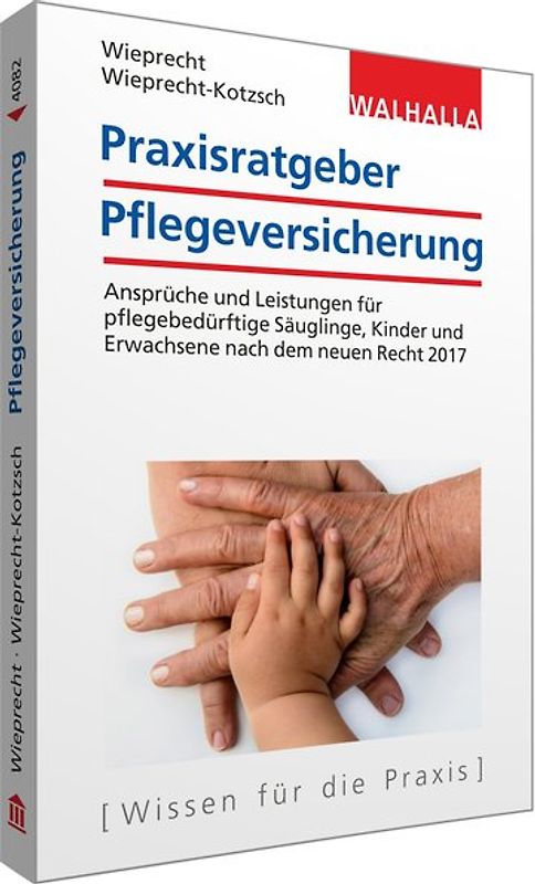Praxisratgeber Pflegeversicherung