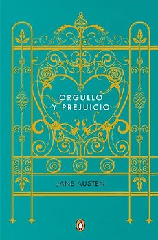 Orgullo y prejuicio (Edicion conmemorativa) / Pride and Prejudice (Commemorative Edition) (Penguin Clásicos)
