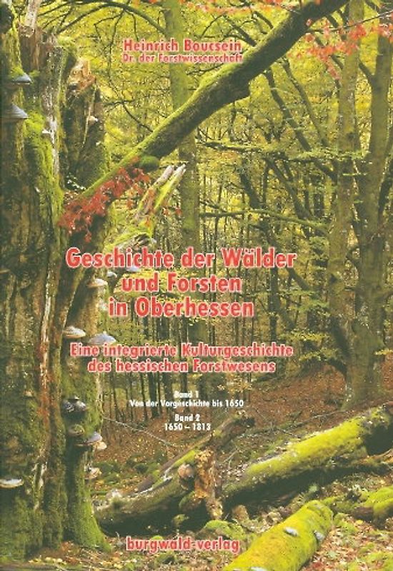 Geschichte der Wälder und Forsten in Oberhessen