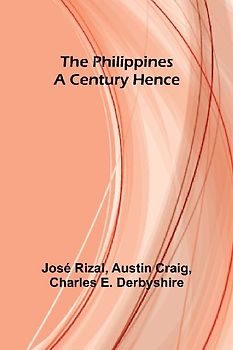 The Philippines a Century Hence