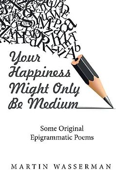 Your Happiness Might Only Be Medium