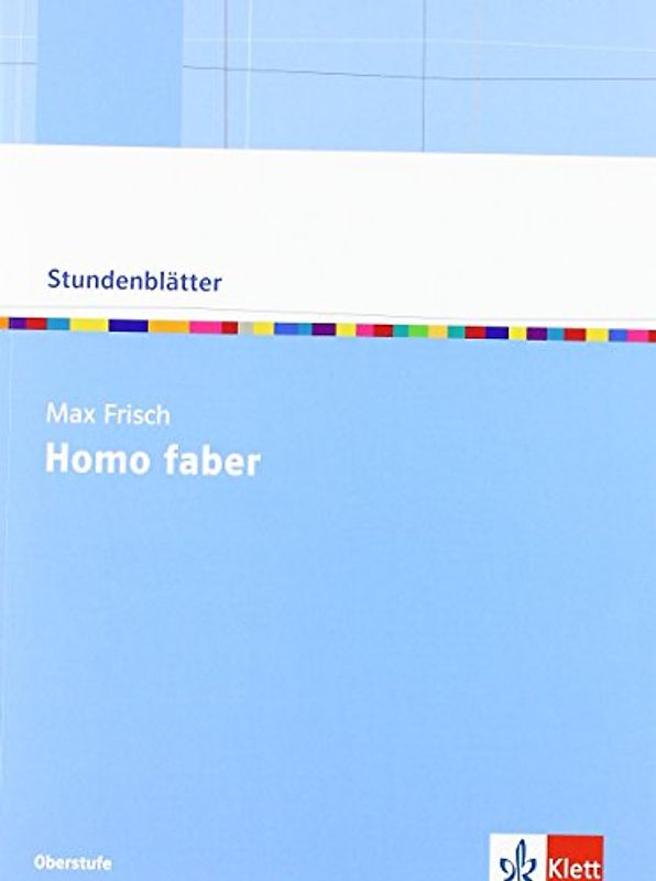 Max Frisch "Homo Faber"