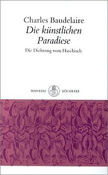 Die künstlichen Paradiese