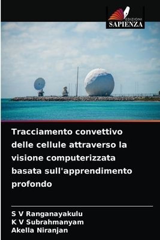 Tracciamento convettivo delle cellule attraverso la visione computerizzata basata sull'apprendimento profondo