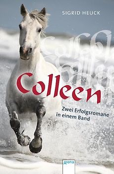 Colleen. Zwei Erfolgsromane in einem Band