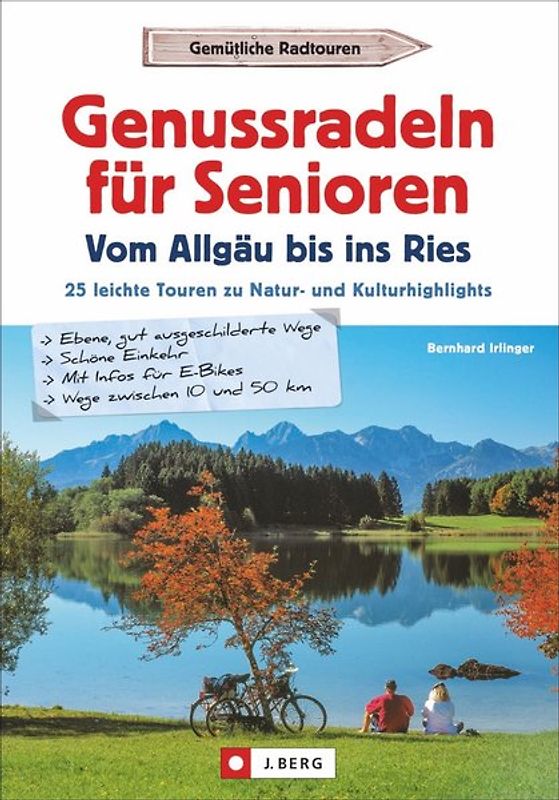 Genussradeln für Senioren – Vom Allgäu bis ins Ries