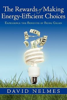 The Rewards of Making Energy-Efficient Choices