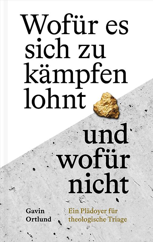 Wofür es sich zu kämpfen lohnt – und wofür nicht