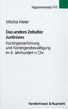 Das andere Zeitalter Justinians